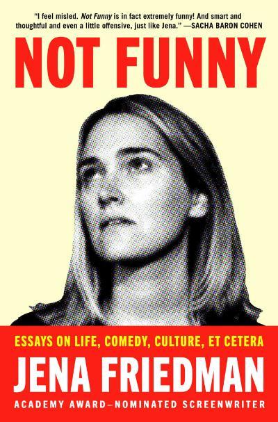 Jena Friedman Not Funny book cover